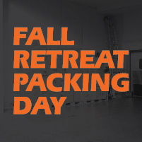 Fall Retreat Packing Day