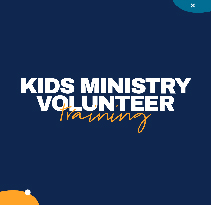 Kids Ministry Volunteer Training