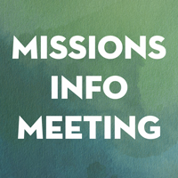 Missions Info Meeting