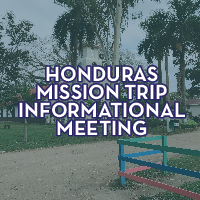 Honduras Informational Meeting