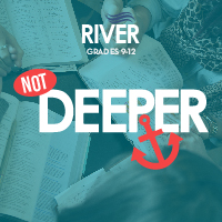 River not Deeper